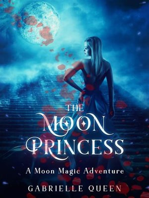 cover image of The Moon Princess